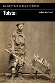 la esclavitud de nuestro tiempo-leon tolstoi-9788411487429