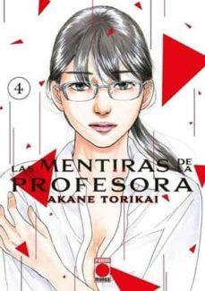 las mentiras de la profesora 4-akane torikai-9788411502429