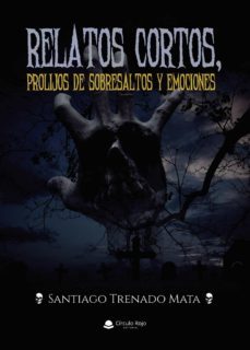 relatos cortos, prolijos de sobresaltos y emociones (ebook)-9788411592529