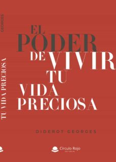 el poder de vivir tu vida preciosa (ebook)-diderot georges-9788411596329