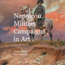 napoleon military campaigns in art-cristina berna-9788411747929
