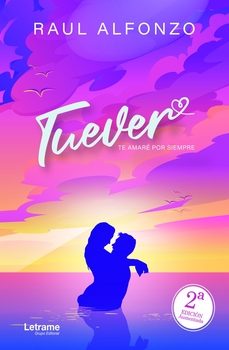 tuever. te amaré por siempre (2ª ed.)-9788411814829