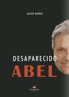 desaparecido abel-javier muñoz-9788411897129