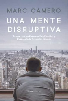 una mente disruptiva-marc camero-9788412014129