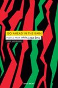 go ahead in the rain: notas para a tribe called quest-hanif abdurraqib-9788412073829