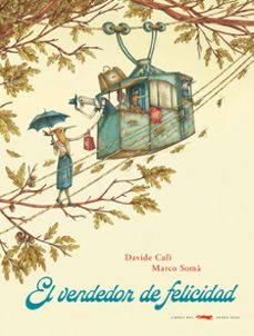 el vendedor de felicidad-davide cali-marco soma-9788412079029