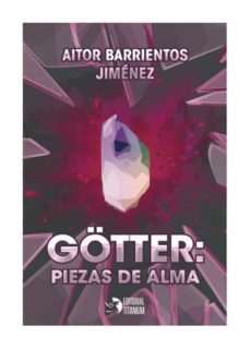 gotter: piezas de alma-aitor barrientos jimenez-9788412089929