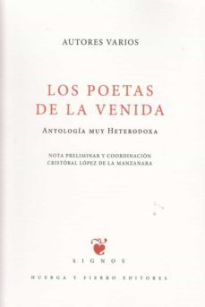 los poetas de la venida. antologia muy heterodoxa-9788412237429