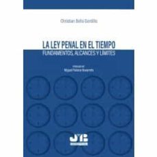 la ley penal en el tiempo-christian bello gordillo-9788412252729