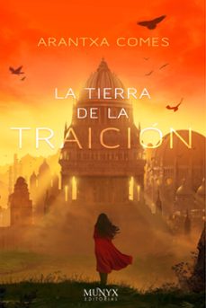 la tierra de la traicion (ebook)-arantxa comes-9788412269529