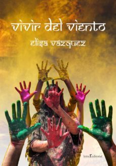 vivir del viento-elisa vazquez-9788412311129