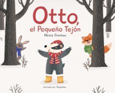otto, el pequeño tejón-mireia gombau-9788412339529