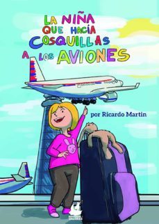 la niña que hacia cosquillas a los aviones-9788412382129
