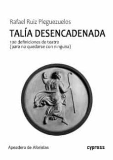 talia desencadenada-rafael ruiz pleguezuelos-9788412389029