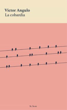 la cobardía-victor angulo-9788412523829