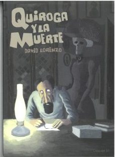 quiroga y la muerte-9788412663129