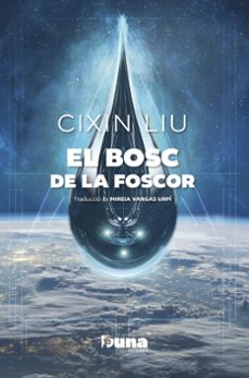 el bosc de la foscor-cixin liu-9788412968729