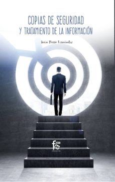 copias de seguridad y tratamiento de la informacion-ivan parro fernandez-9788413013329