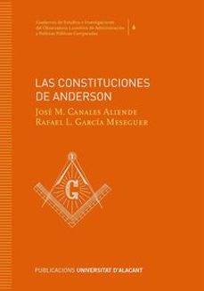 las constituciones de anderson-jose manuel canales aliende-rafael l. garcia meseguer-9788413020129