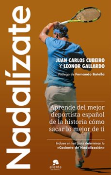 nadalizate-juan carlos cubeiro-leonor gallardo-9788413442129