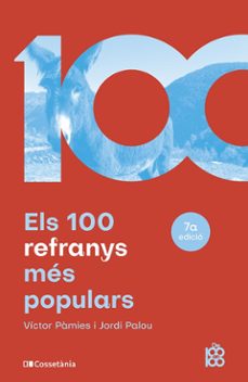 els 100 refranys mes populars-victor pamies i riudor-9788413562629