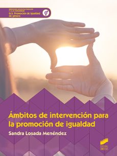 ambitos de intervencion para la promocion de igualdad-sandra losada menendez-9788413571829