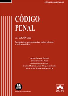 código penal. comentarios, concordancias, jurisprudencia e índice analítico-jacobo barja de quiroga-9788413599229