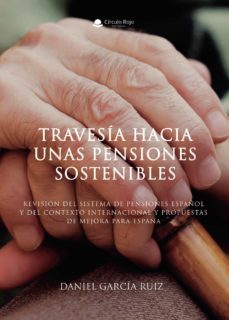 travesia hacia unas pensiones sostenibles-daniel garcia ruiz-9788413633329