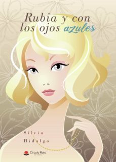 rubia y con los ojos azules-9788413635729