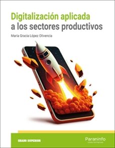 digitalizacion aplicada a los sectores productivos-9788413679129