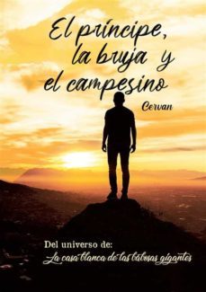 el principe, la bruja y el campesino (ebook)-jorge vazquez-9788413737829