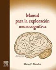 manual para la exploracion neurocognitiva-roberto gonzalez mendez-9788413822129