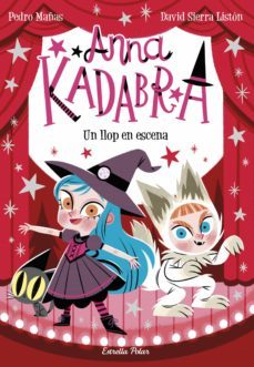 anna kadabra 9. un llop en escena-pedro mañas-9788413893129
