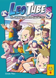 leotube 4. el gran torneig galactic (ebook)-9788413894829