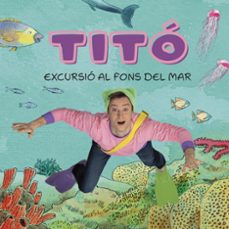 tito. excursio al fons del mar-9788413896229
