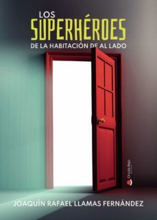 los superheroes de la habitacion de al lado (ebook)-9788413984629