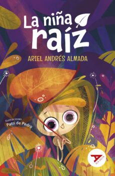 la niña raiz-ariel andres almada-9788414038529