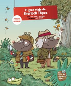 el gran viaje de sherlock topez-rocio anton-9788414057629