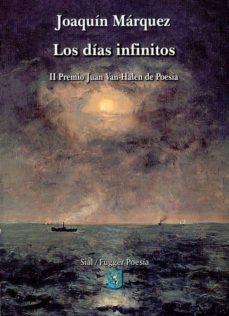 los dias infinitos-joaquin marquez-9788415014829