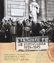 barcelona en postguerra 1939-1945-9788415232629