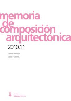 memoria de composicion arquitectonica 2010.11-9788415274629