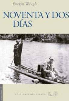 noventa y dos dias-evelyn waugh-9788415374329