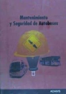 mantenimiento y seguridad de autobuses. fomento-9788415394129