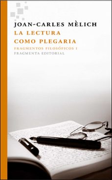 la lectura como plegaria (ebook)-joan carles melich-9788410188297