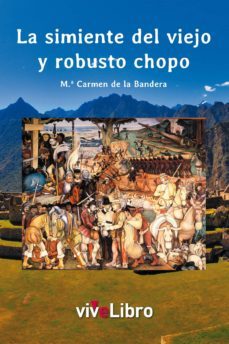 la simiente del viejo y robusto chopo-maria carmen de la bandera-9788415519829