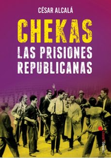 chekas. las prisiones republicanas-9788415570929