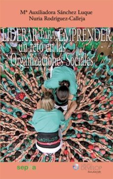 liderar para emprender, un reto en las organizaciones sociales-mª auxiliadora sanchez luque-9788415819929