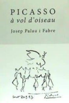 picasso a vol d oiseau (frances)-josep palau i fabre-9788415835929