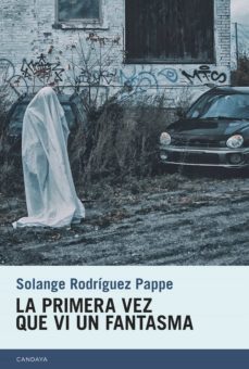 la primera vez que vi un fantasma (ebook)-solange rodriguez pappe-9788415934929