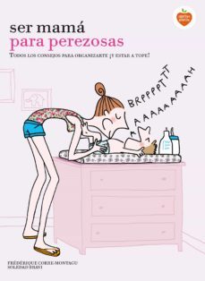 ser mama para perezosas-9788416177929
